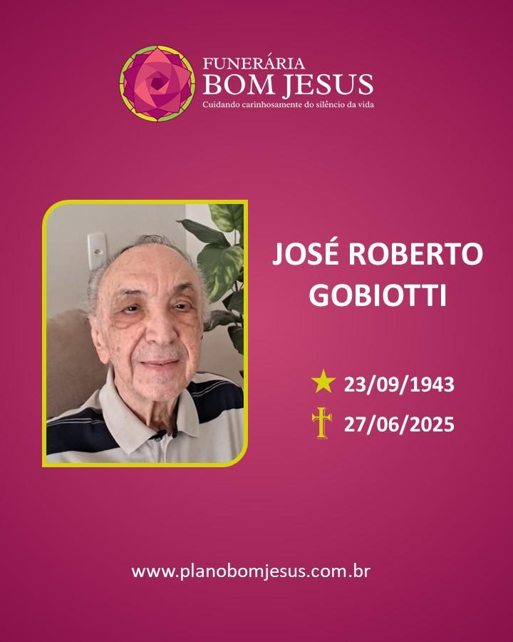A Funerária Bom Jesus comunica o falecimento do Sr. JOSÉ ROBERTO GOBIOTTI.