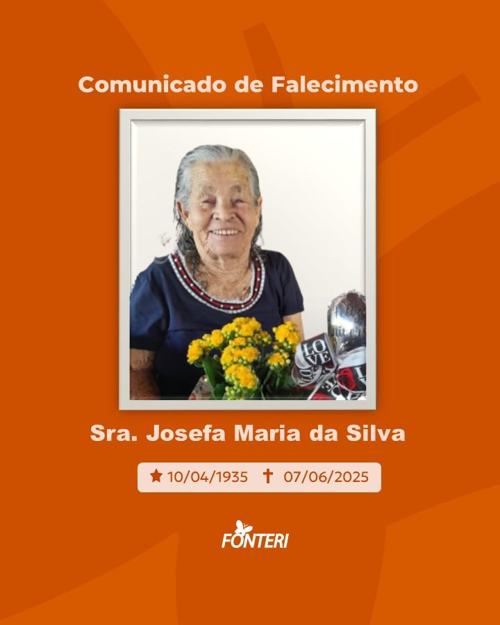 Comunicamos o falecimento da Sra. Josefa Maria da Silva