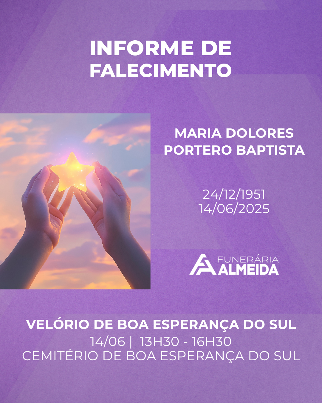Comunicamos o falecimento da Sra. MARIA DOLORES PORTERO BAPTISTA (mais conhecida como FIA)