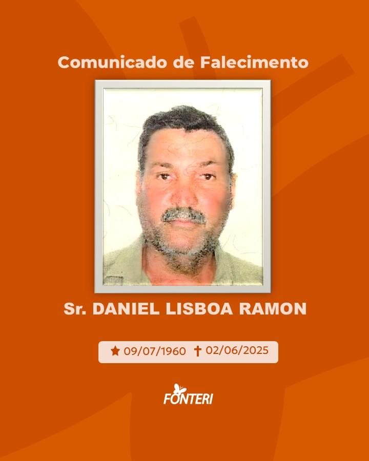 Comunicamos o falecimento do Sr. Daniel Lisboa Ramon