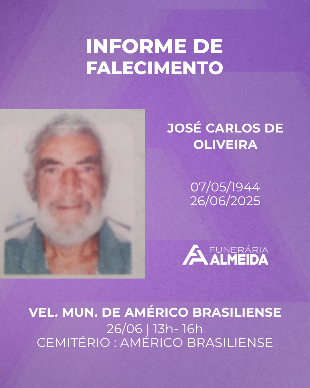 Comunicamos o falecimento do SR. JOSÉ CARLOS DE OLIVEIRA