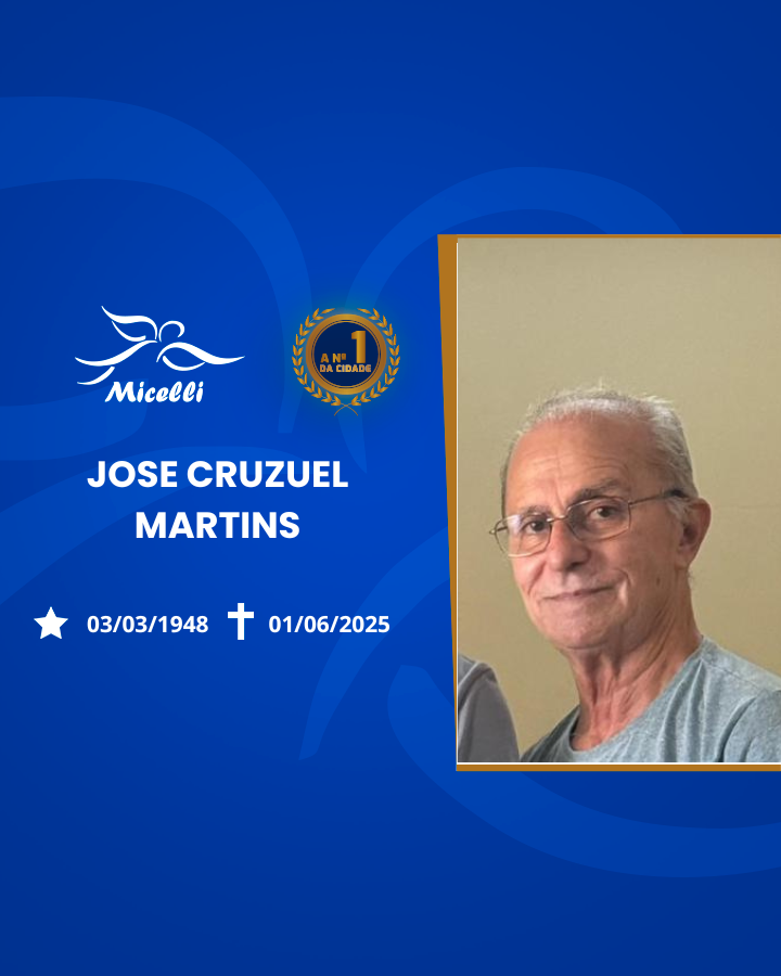 O GRUPO MICELLI COMUNICA O FALECIMENTO DA SR. JOSE CRUZUEL MARTINS