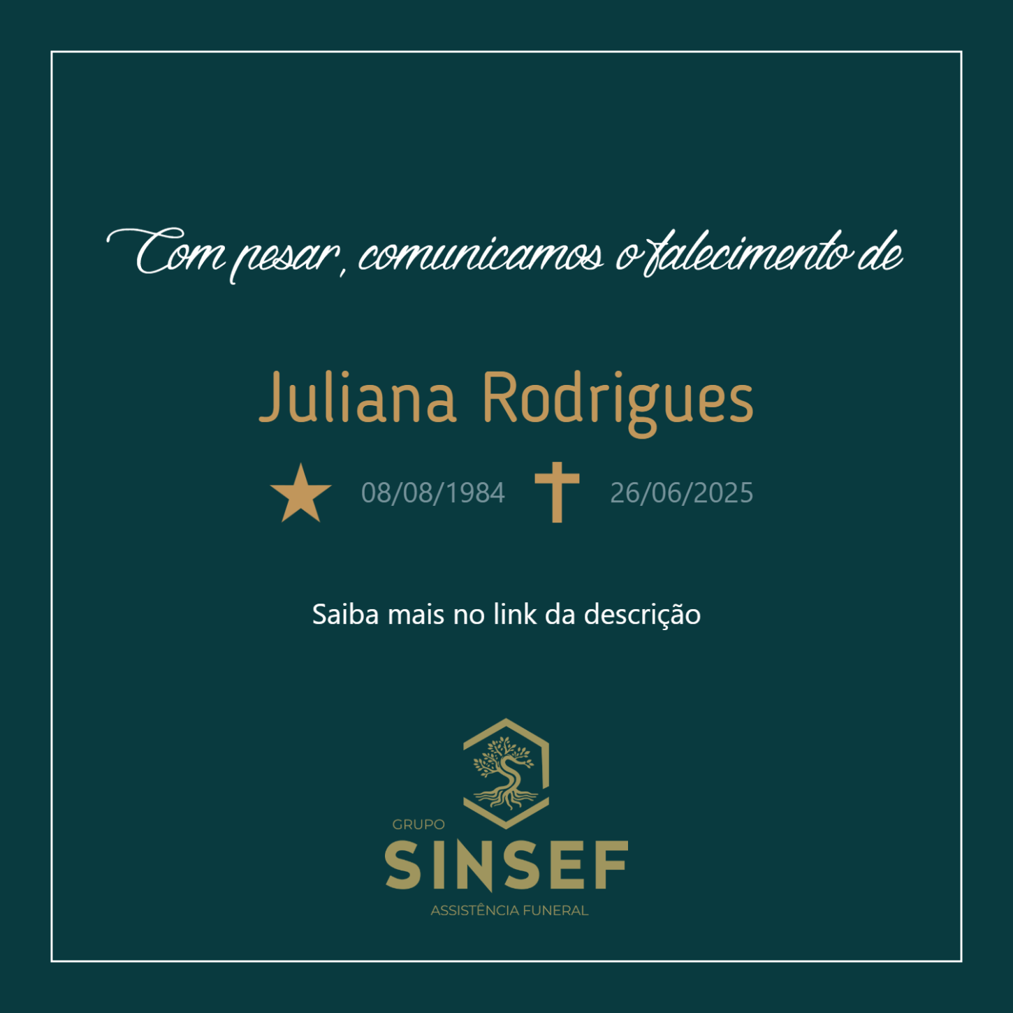 O Grupo Sinsef se despede da Sr.