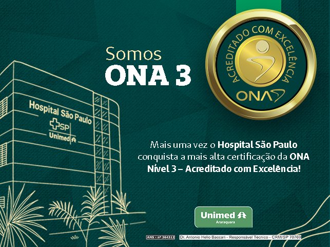 Organização Nacional de Acreditação - ONA certifica Hospital São Paulo – Unimed Araraquara