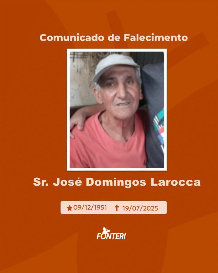 A Fonteri Organização e Serviços comunica o falecimento do Sr. José Domingos Larocca no dia 19/07/2025