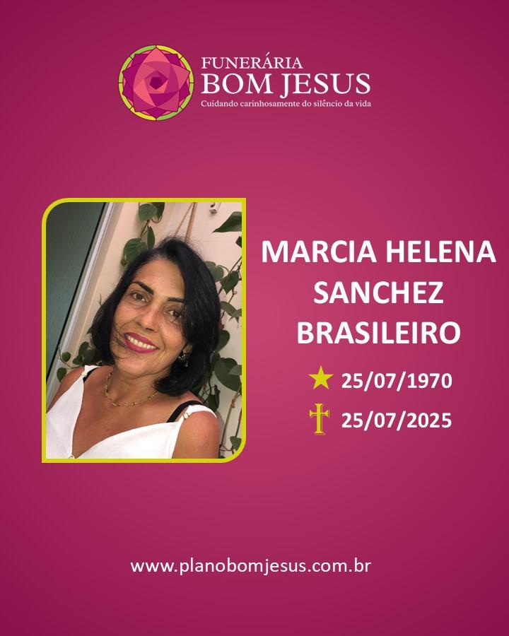 A Funerária Bom Jesus comunica o falecimento da Sra. MARCIA HELENA SANCHEZ BRASILEIRO