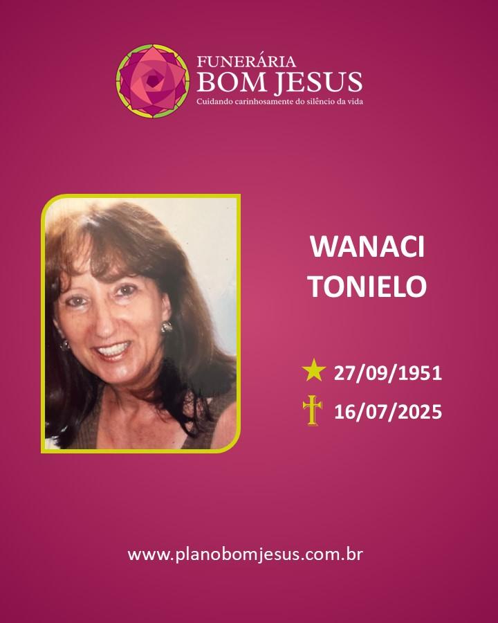 A Funerária Bom Jesus comunica o falecimento da Sra. WANACI TONIELO