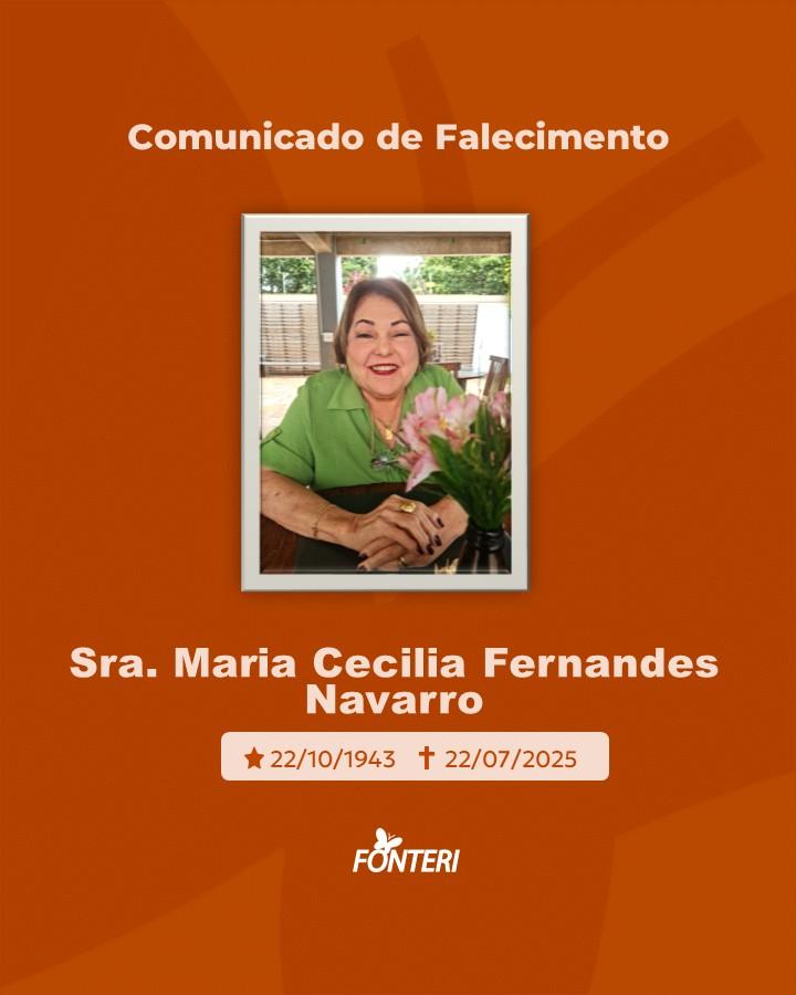 Comunicamos o falecimento da Sra. Maria Cecilia Fernandes Navarro