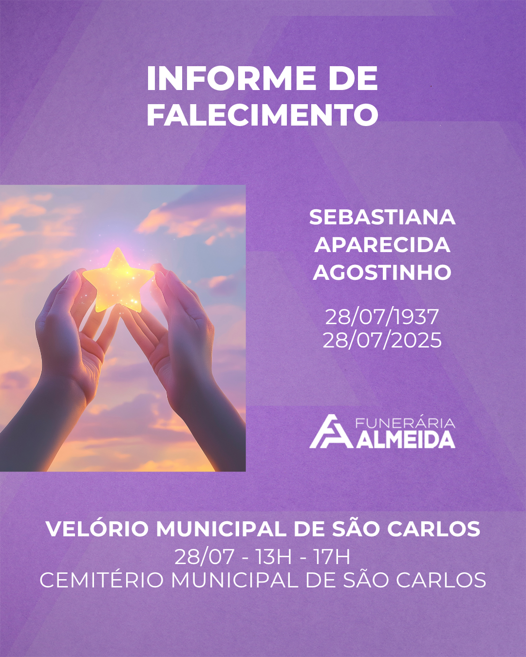 Comunicamos o falecimento da Sra. SEBASTIANA APARECIDA AGOSTINHO