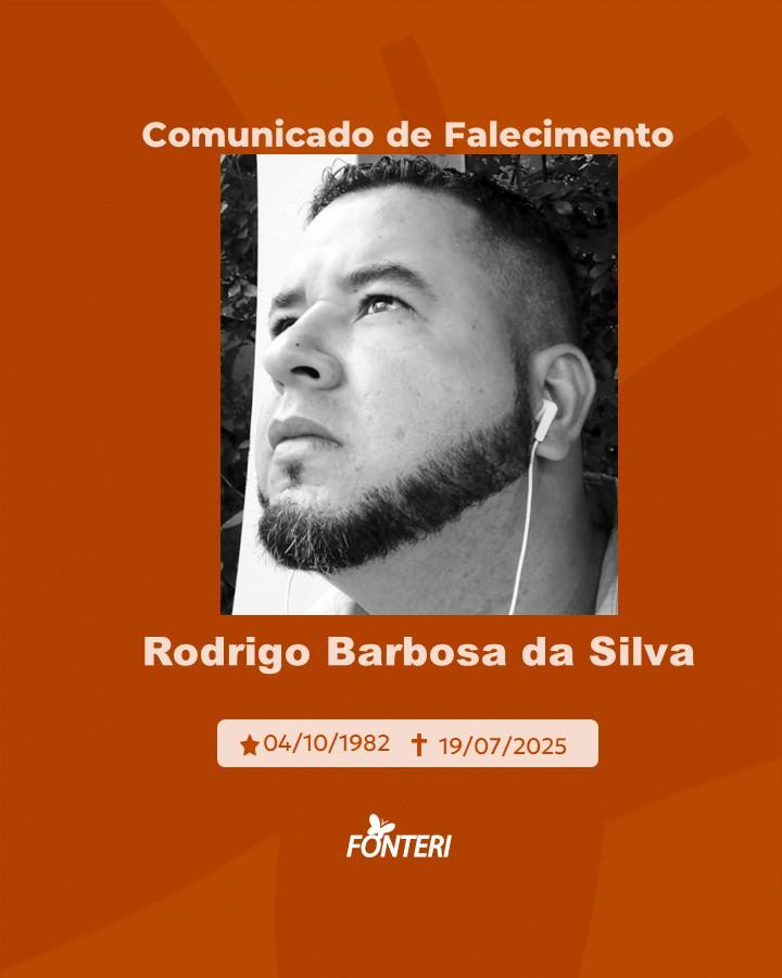 Comunicamos o falecimento do Sr. Rodrigo Barbosa da Silva