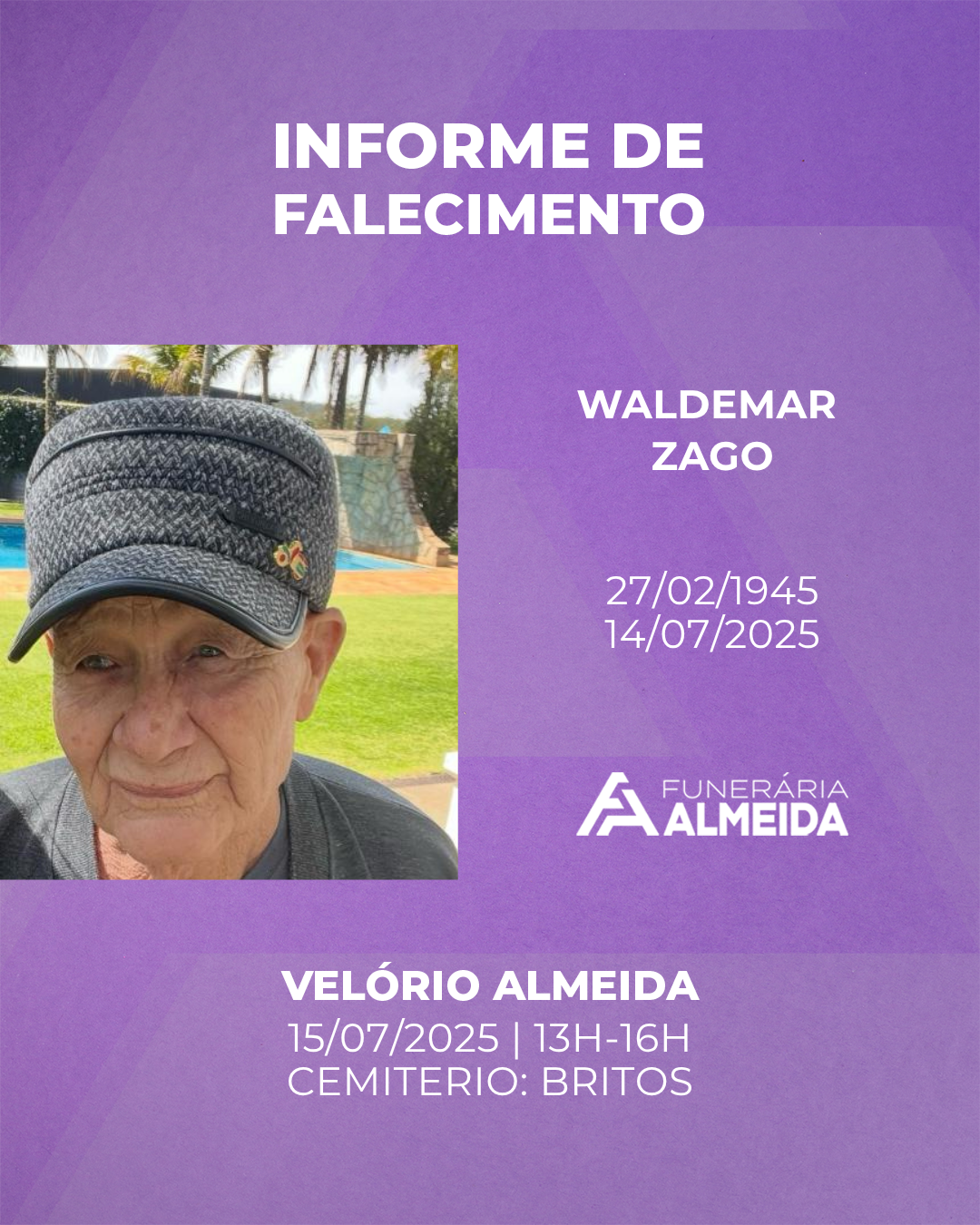 Comunicamos o falecimento do SR. WALDEMAR ZAGO