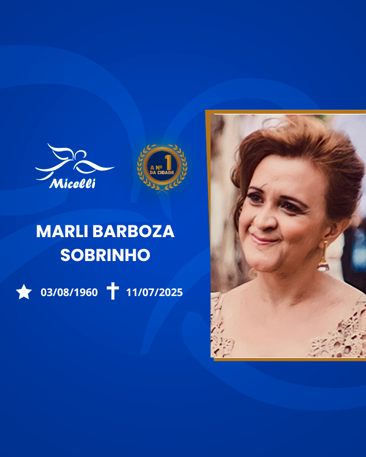 O GRUPO MICELLI COMUNICA O FALECIMENTO DA SRA. MARLI BARBOZA SOBRINHO