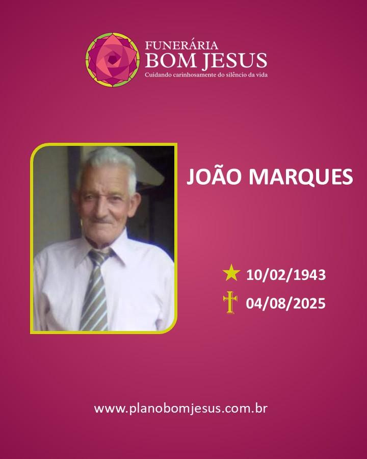 A Funerária Bom Jesus comunica o falecimento do Sr. JOÃO MARQUES