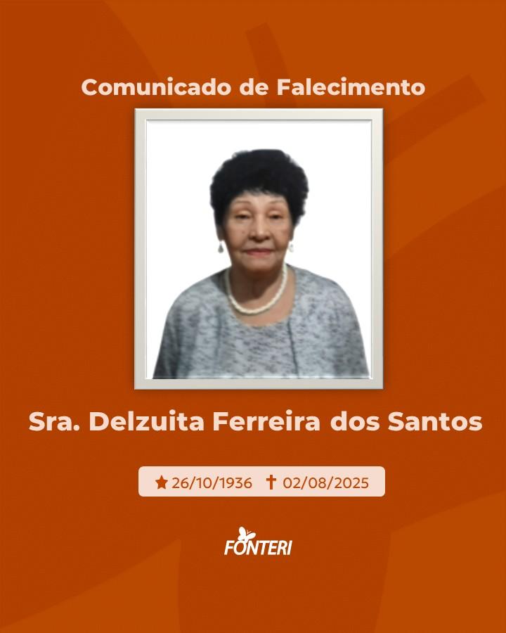 Comunicamos o falecimento da sra. Delzuita Ferreira dos Santos
