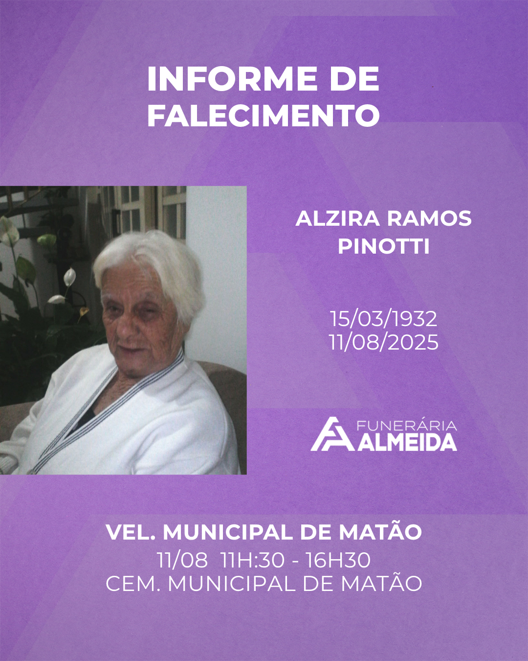 Comunicamos o falecimento da SR.ALZIRA RAMOS PINOTTI