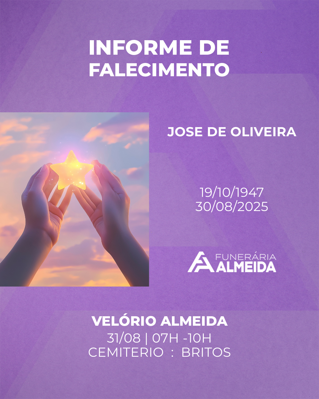 Comunicamos o Falecimento do Sr. JOSE DE OLIVEIRA