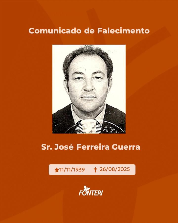 Comunicamos o falecimento do Sr. José Ferreira Guerra