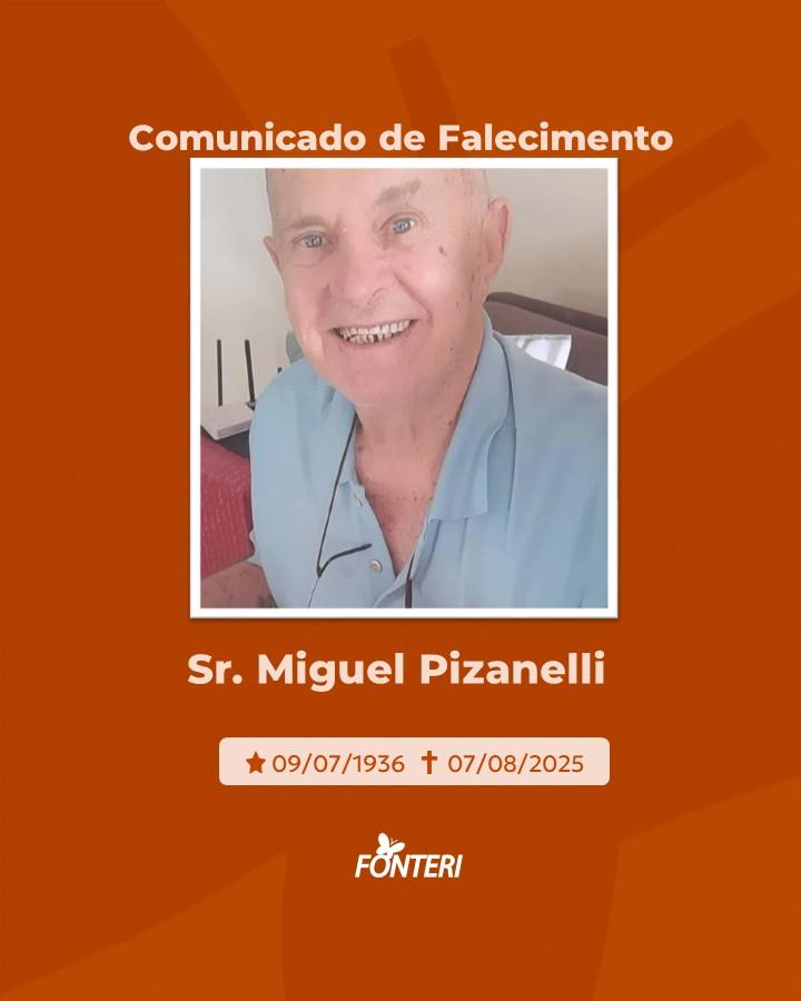 Comunicamos o falecimento do Sr. Miguel Pizanelli
