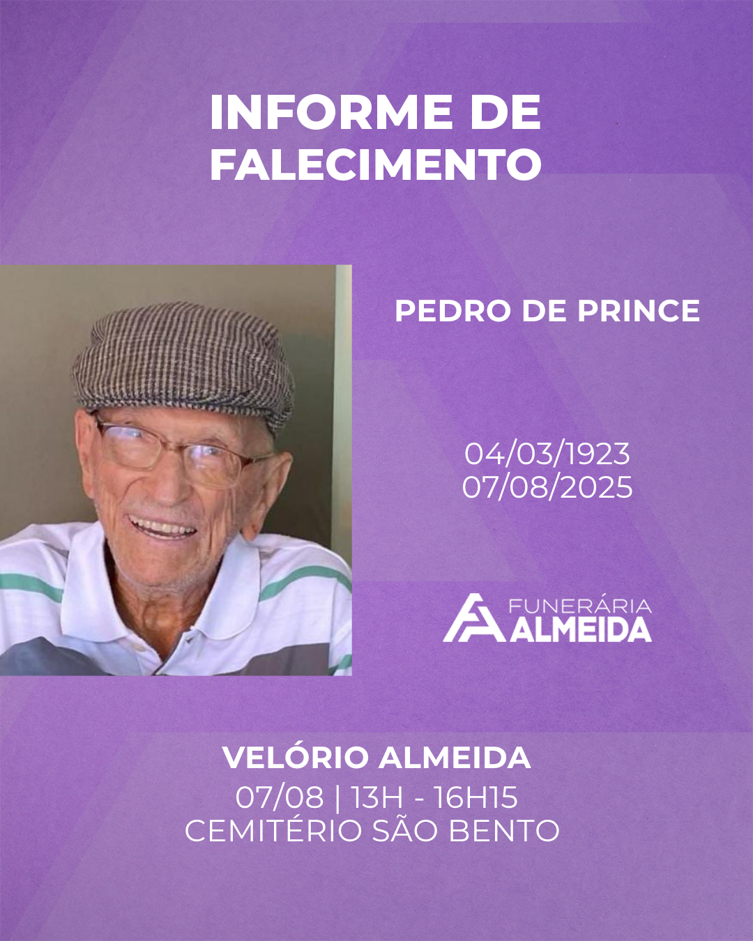 Comunicamos o falecimento do SR. PEDRO DE PRINCE