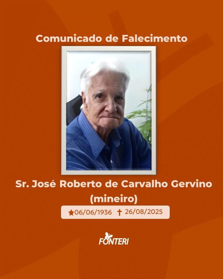 Comunicamos o falecimento do sr.José Roberto de Carvalho Gervino