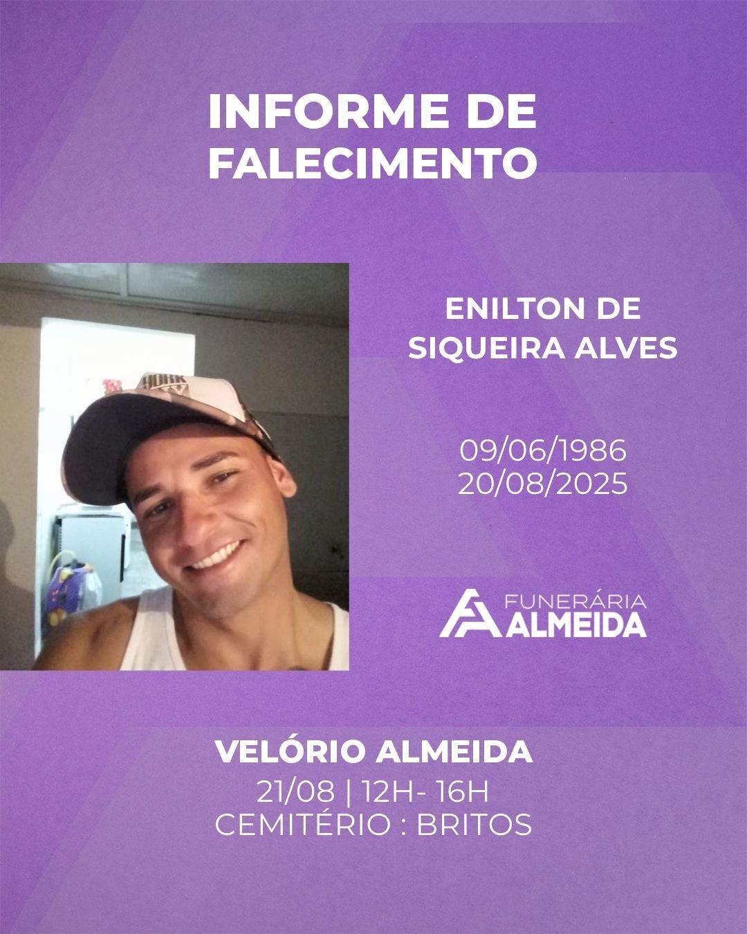Funerária Almeida comunica o falecimento de ENILTON DE SIQUEIRA ALVES