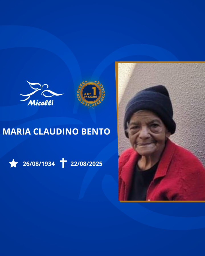 O GRUPO MICELLI COMUNICA O FALECIMENTO DA SRA. MARIA CLAUDINO BENTO