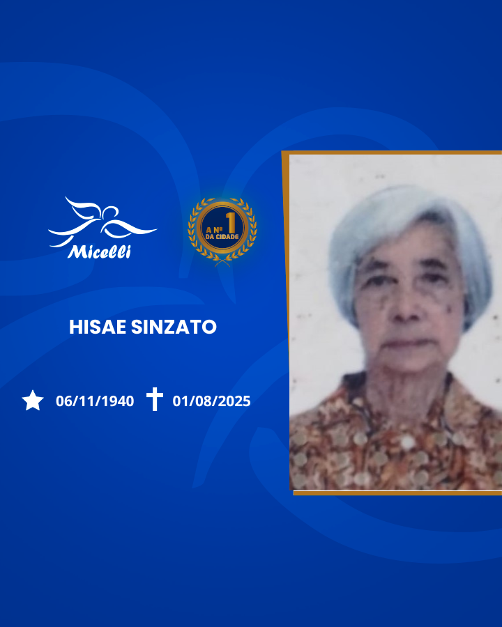 O GRUPO MICELLI COMUNICA O FALECIMENTO Sra. HISAE SINZATO