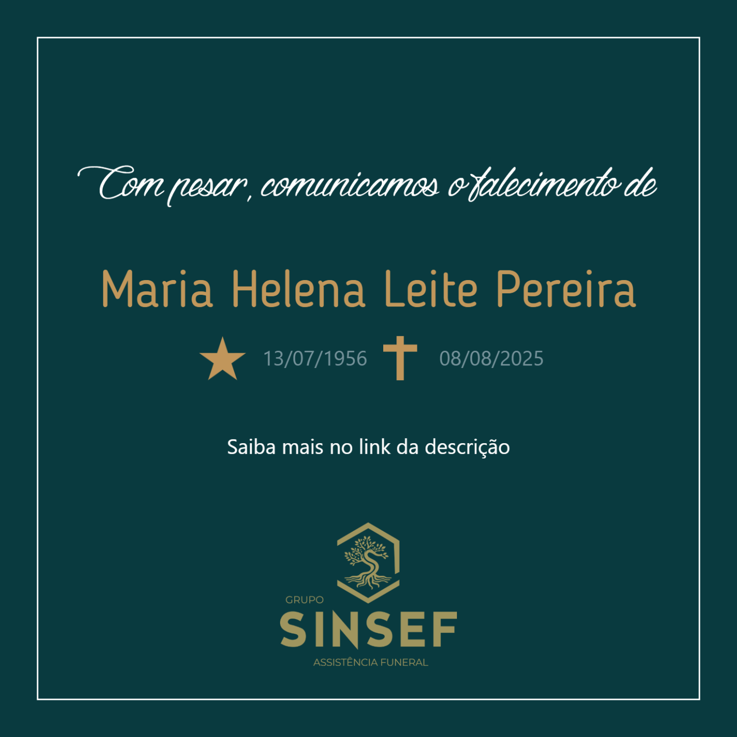 O Grupo Sinsef se despede da Sra.