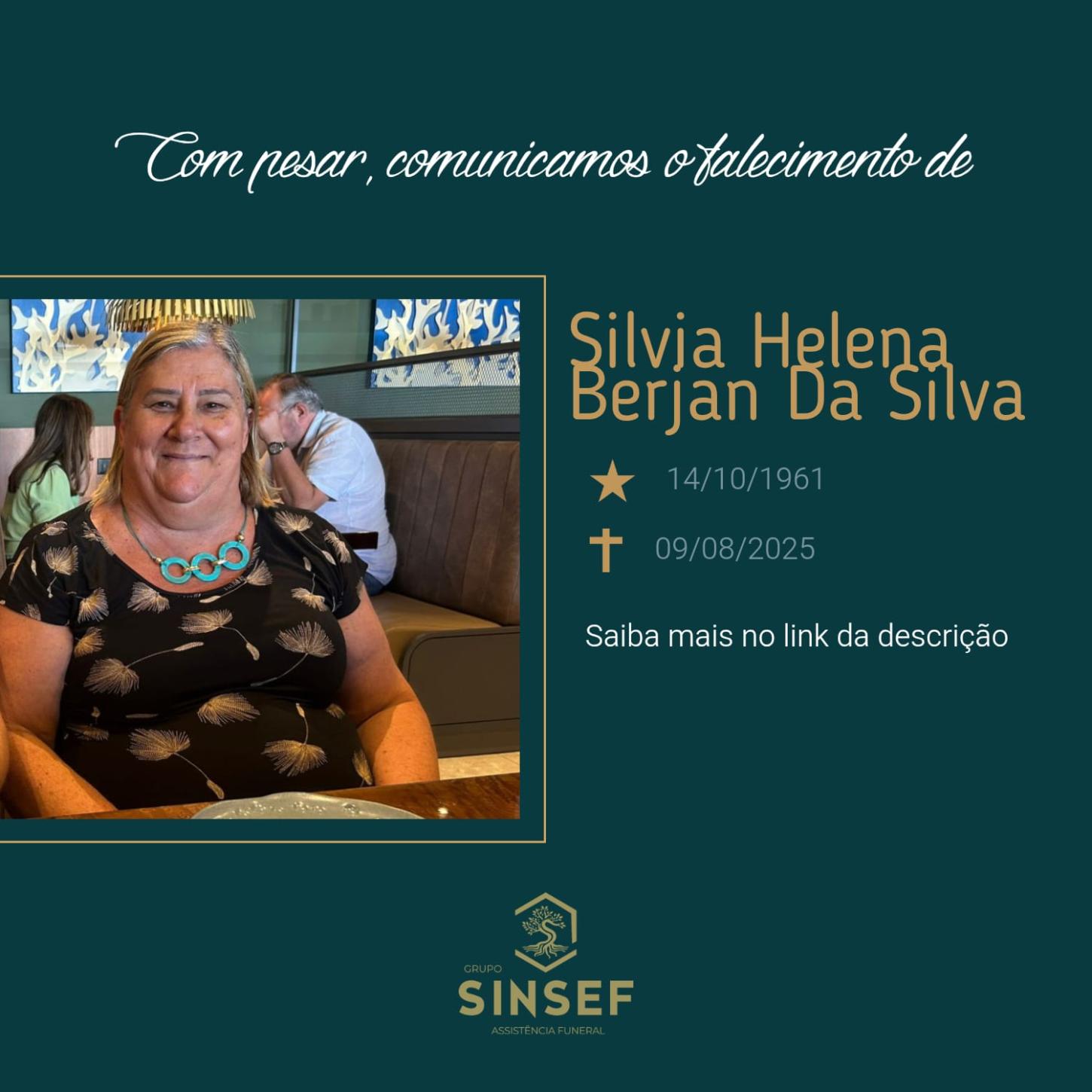 O Grupo Sinsef se despede da Sra. Silvia Helena Berjan da Silva
