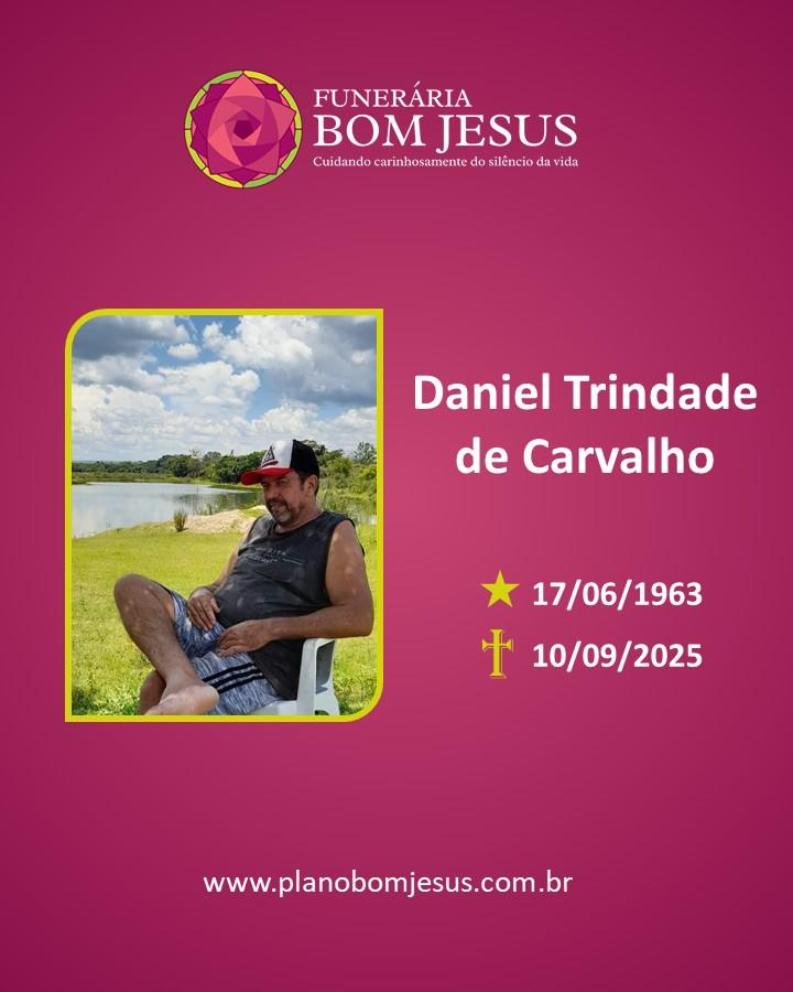A Funerária Bom Jesus comunica o falecimento do Sr. DANIEL TRINDADE DE CARVALHO