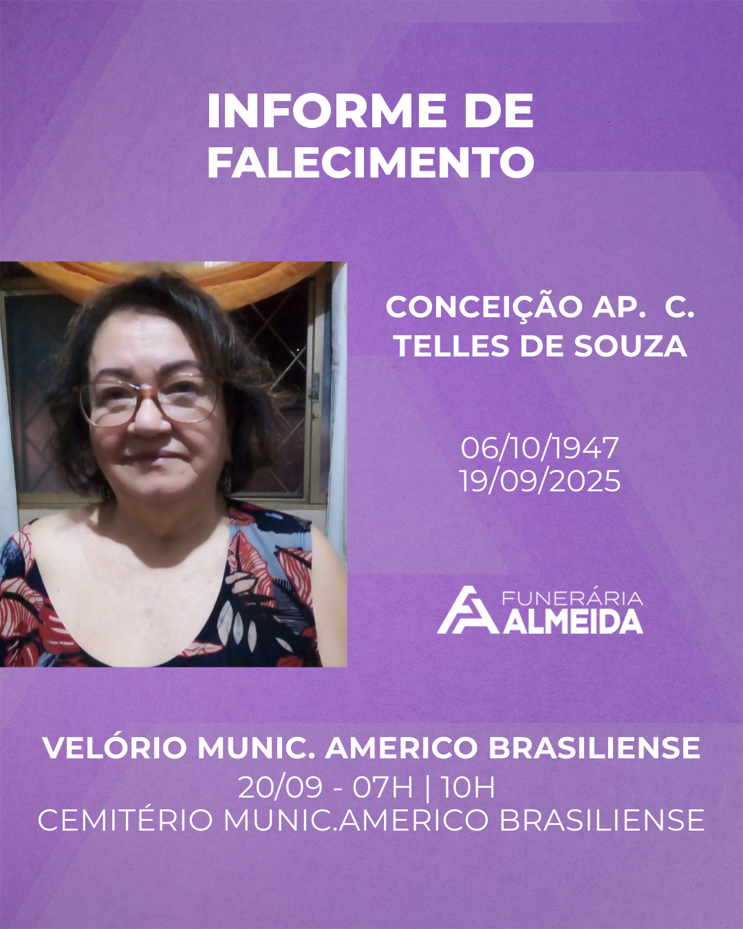 Comunicamos a nota de falecimento da SRA. CONCEIÇÃO APARECIDA DE CASTRO TELLES DE SOUZA