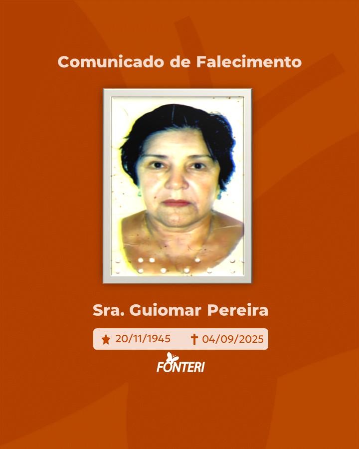 Comunicamos o falecimento da Sra. Guiomar Pereira.