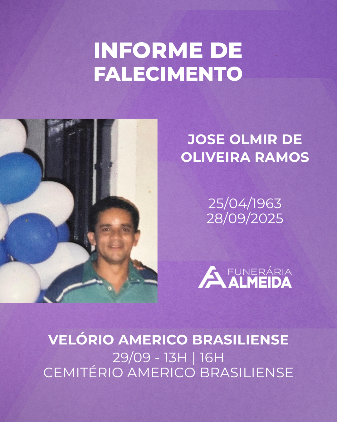 Comunicamos o falecimento do SR. JOSÉ OLMIR DE OLIVEIRA RAMOS ( mais conhecido como Nei )