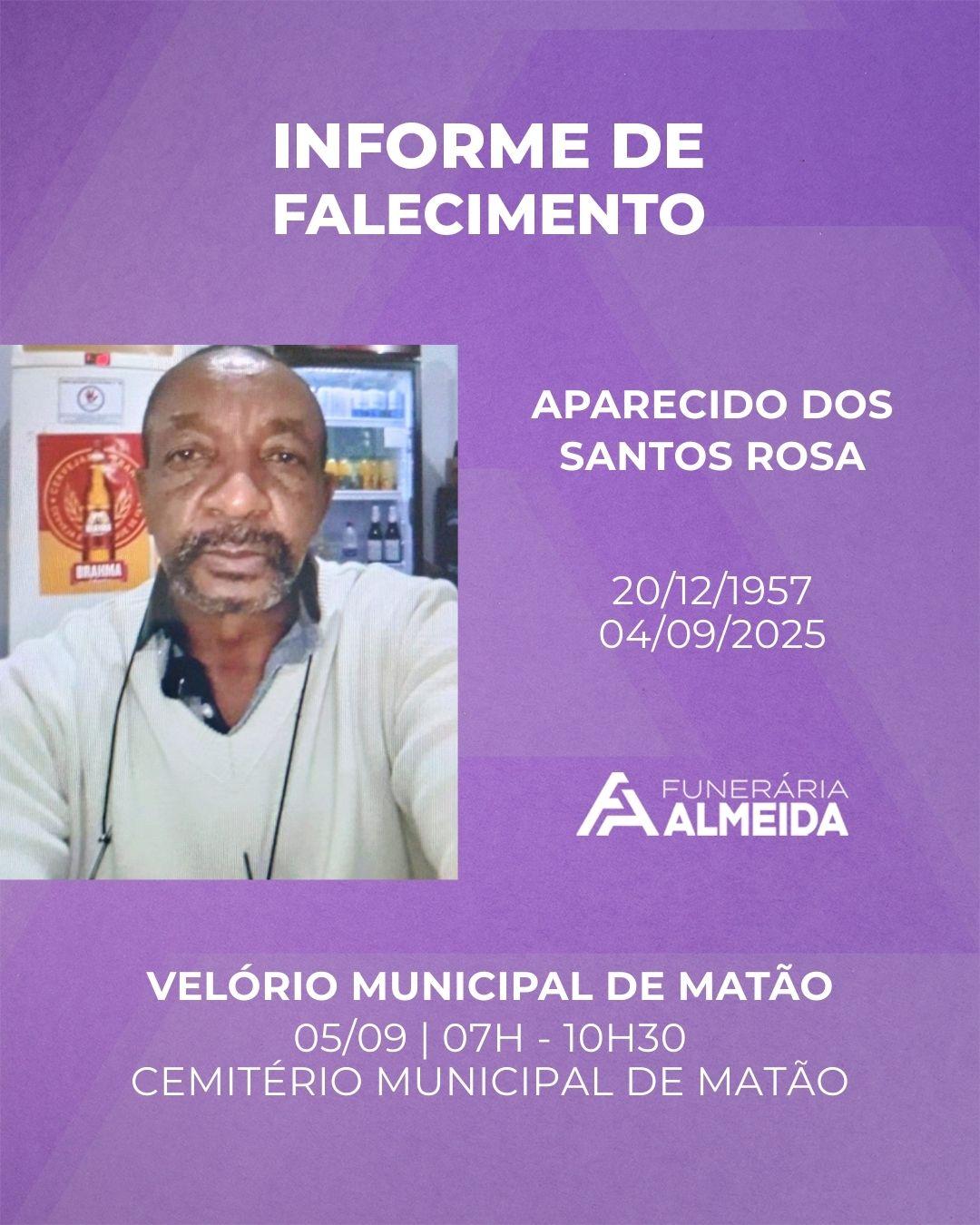 COMUNICAMOS O FALECIMENTO DO SR.APARECIDO DOS SANTOS ROSA
