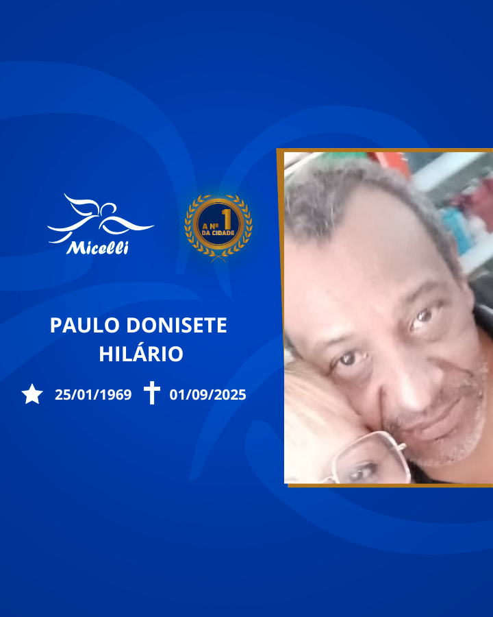 O GRUPO MICELLI COMUNICA O FALECIMENTO DO SR.PAULO DONISETE HILÁRIO (ROXINHO)