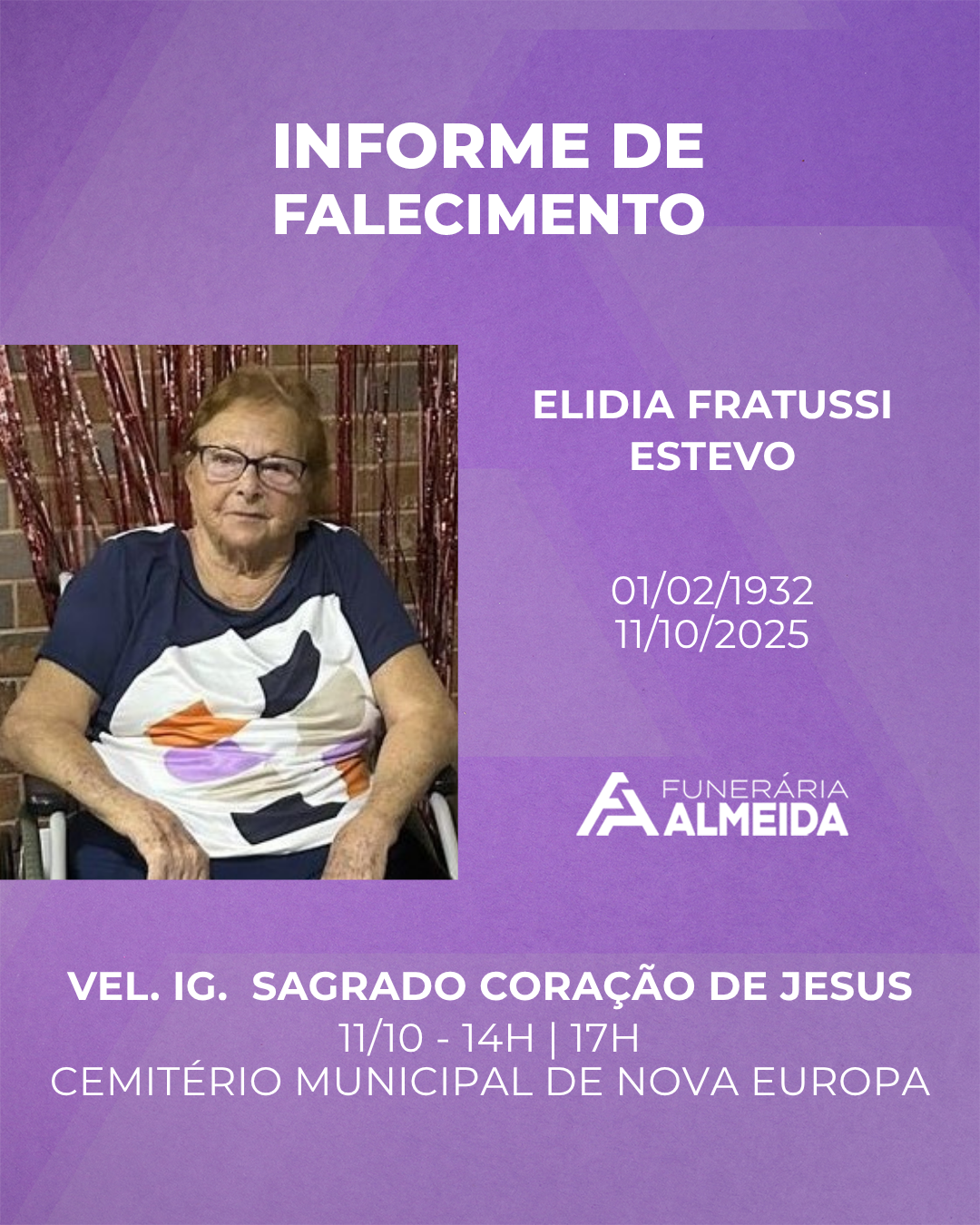Comunicamos o Falecimento da SRA. ELIDIA FRATUSSI ESTEVO