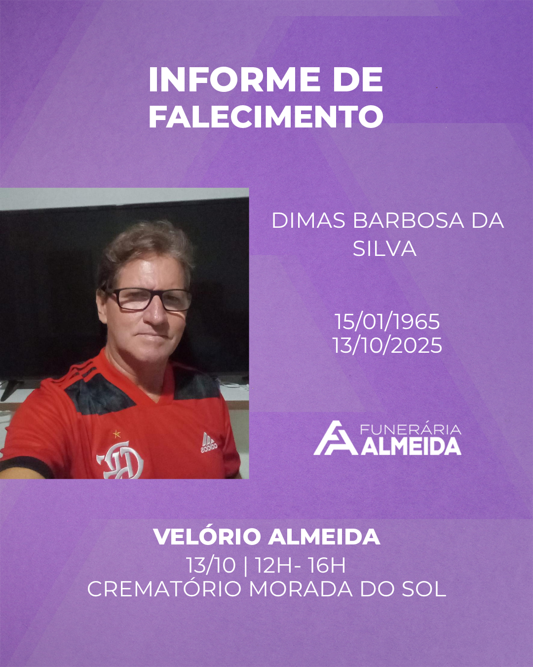 COMUNICAMOS O FALECIMENTO DO SR. DIMAS BARBOSA DA SILVA