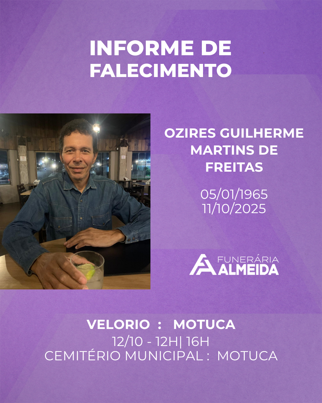 Comunicamos o Falecimento do Sr. OZIRES GUILHERME MARTINS DE FREITAS