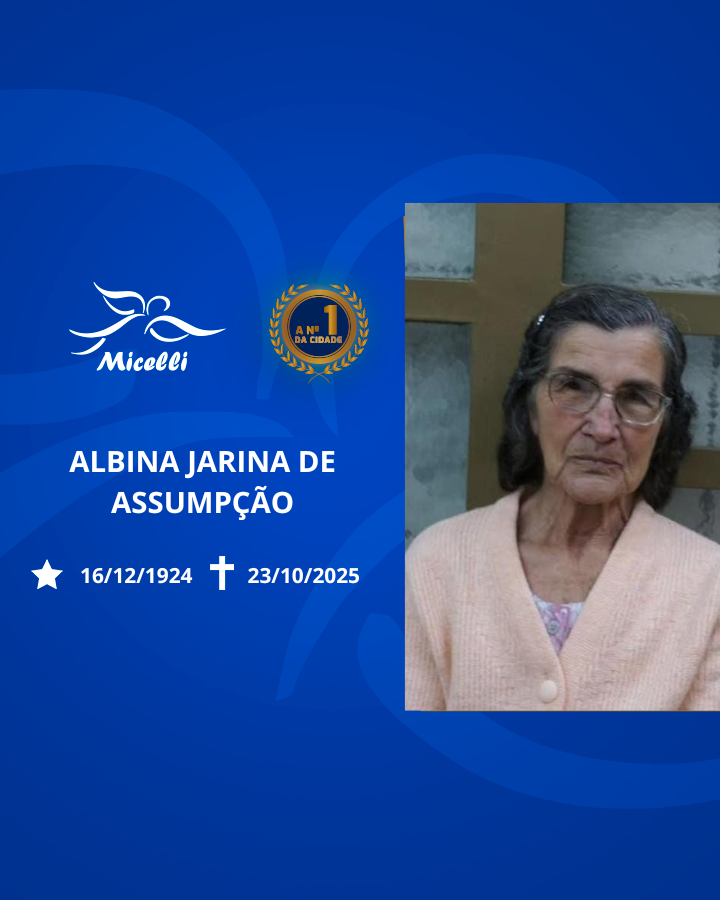 O GRUPO MICELLI COMUNICA O FALECIMENTO DA SRA. ALBINA JARINA DE ASSUMPÇÃO