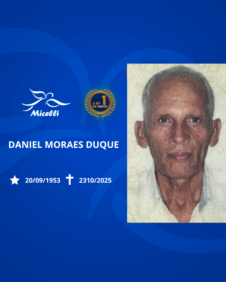 O GRUPO MICELLI COMUNICA O FALECIMENTO DO SR. DANIEL MORAES DUQUE