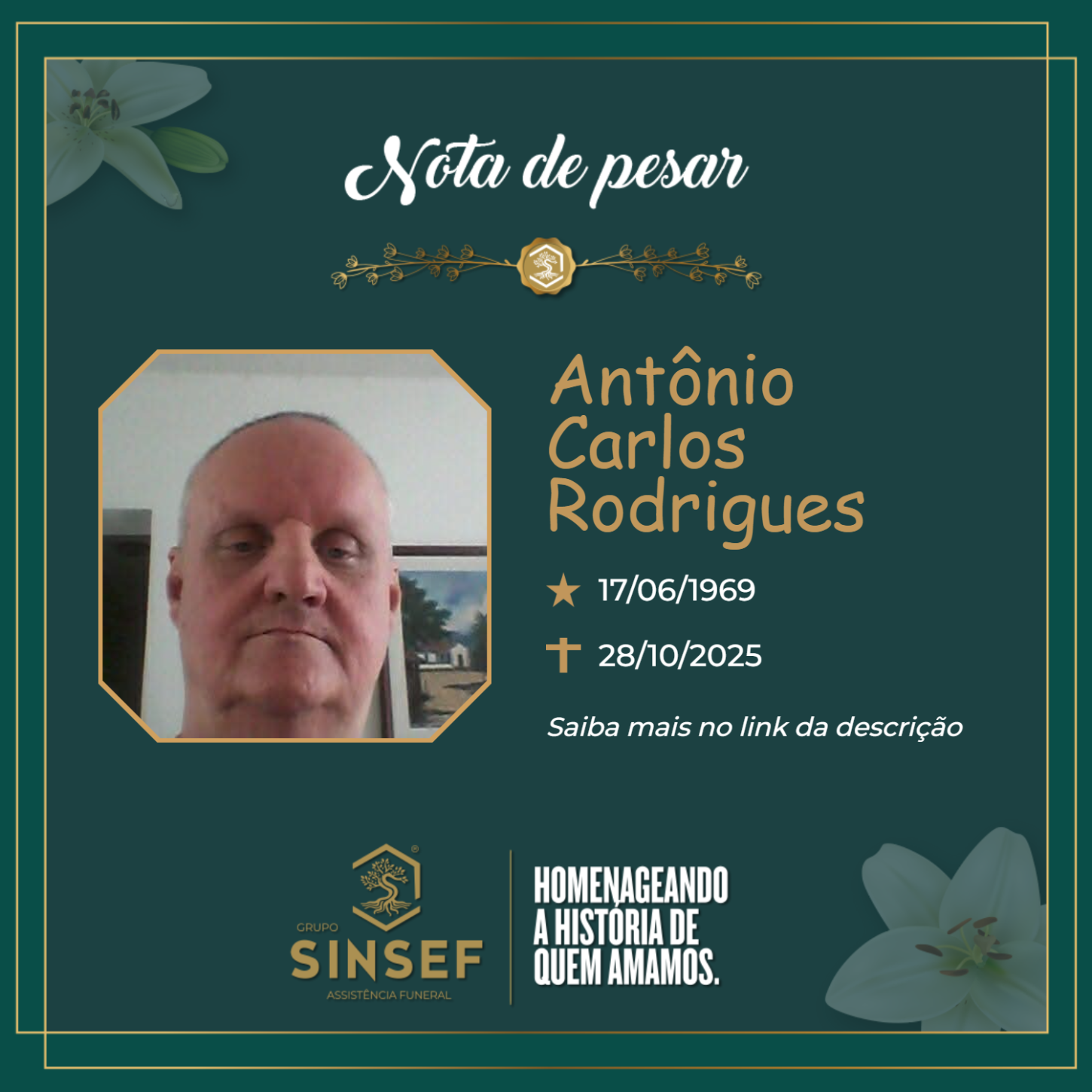 O Grupo Sinsef se despede do Sr.  Antônio Carlos Rodrigues