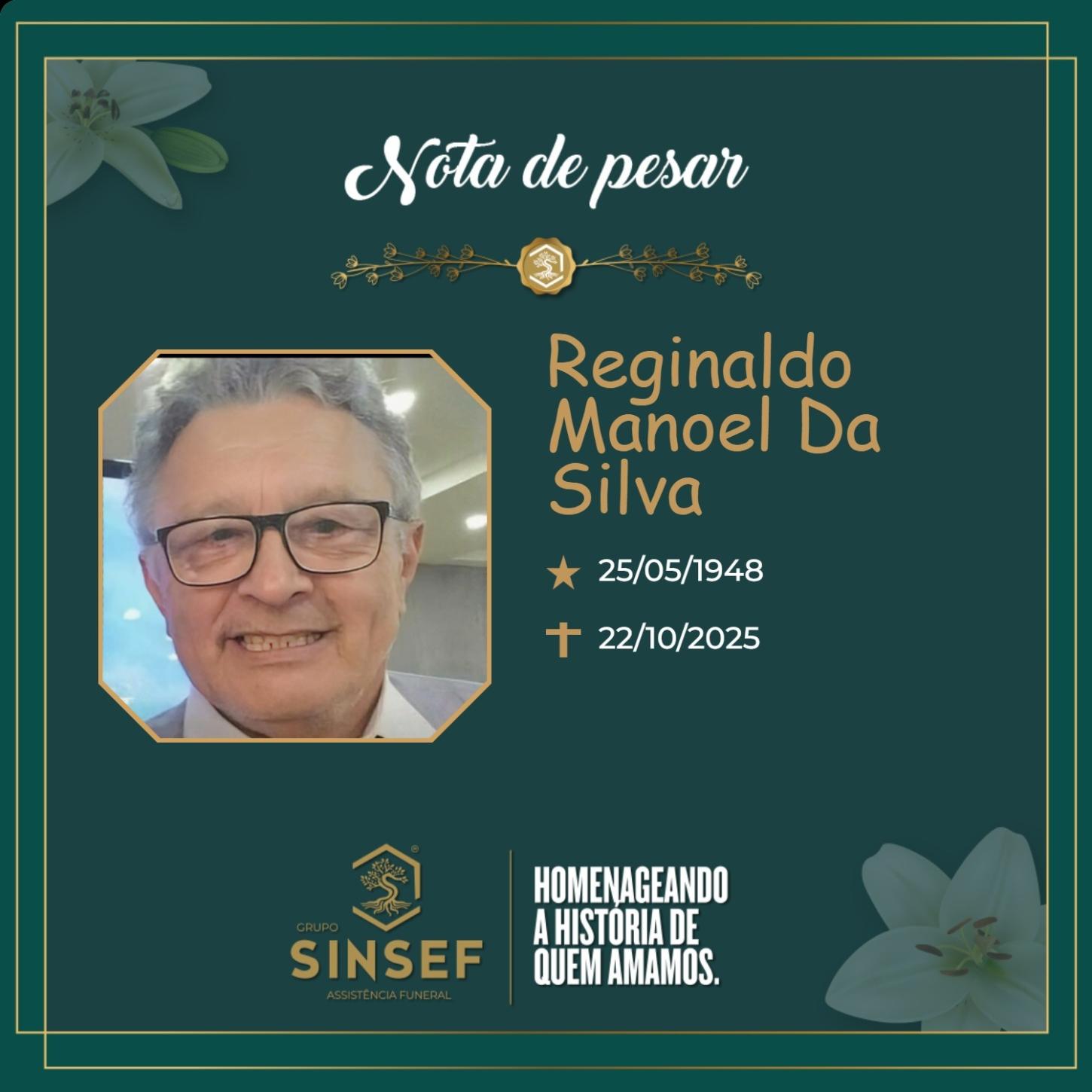 O Grupo Sinsef se despede do Sr .Reginaldo Manoel Da Silva