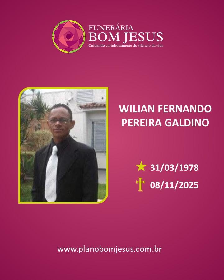 A Funerária Bom Jesus comunica o falecimento do Sr WILIAN FERNANDO PEREIRA GALDINO