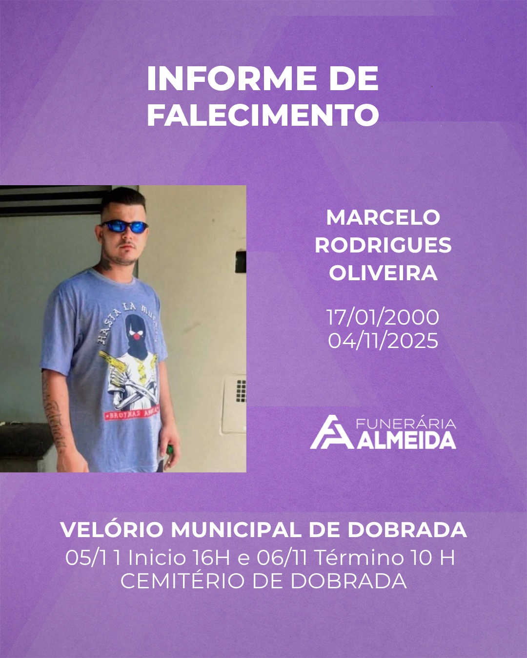 Comunicamos o falecimento do Jovem MARCELO RODRIGUES OLIVEIRA (mais conhecido como Marcelinho)