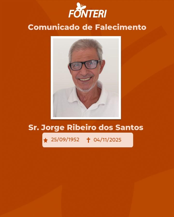 Comunicamos o falecimento do Sr. Jorge Ribeiro dos Santos