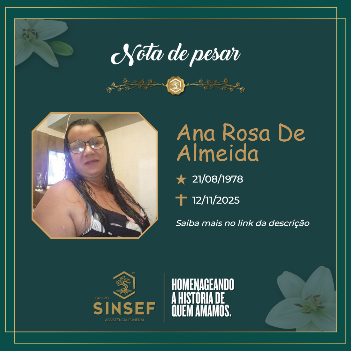 O Grupo Sinsef se despede da Sra. Ana Rosa de Almeida