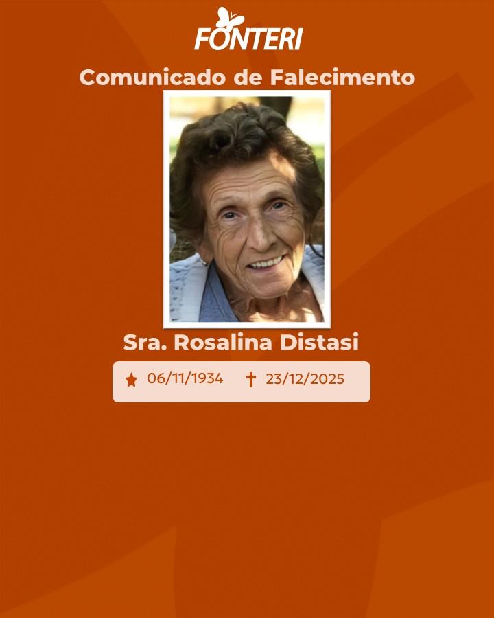 A Fonteri comunica o falecimento da Sra. Rosalina Distasi