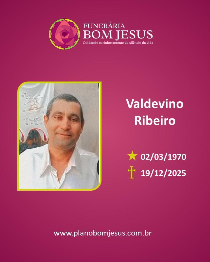 A Funerária Bom Jesus comunica o falecimento do Sr. VALDEVINO RIBEIRO