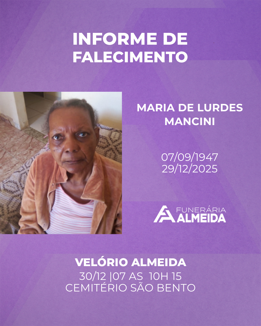 Comunicamos o falecimento da SRA. MARIA DE LURDES MANCINI
