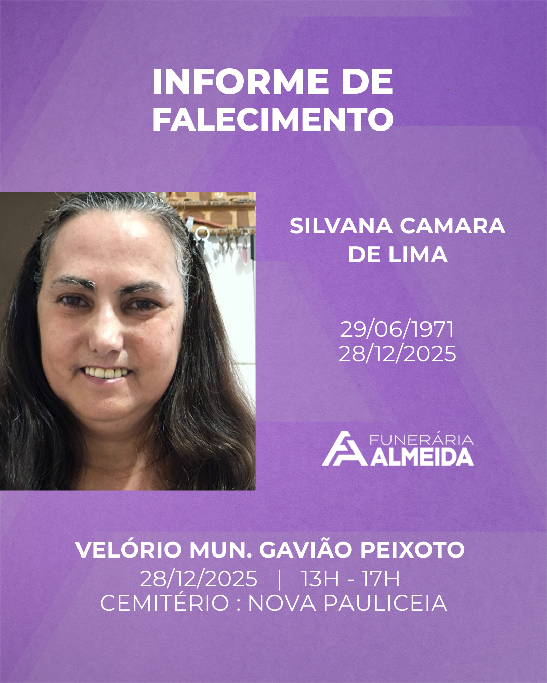 COMUNICAMOS O FALECIMENTO DA SRA.SILVANA CAMARA DE LIMA